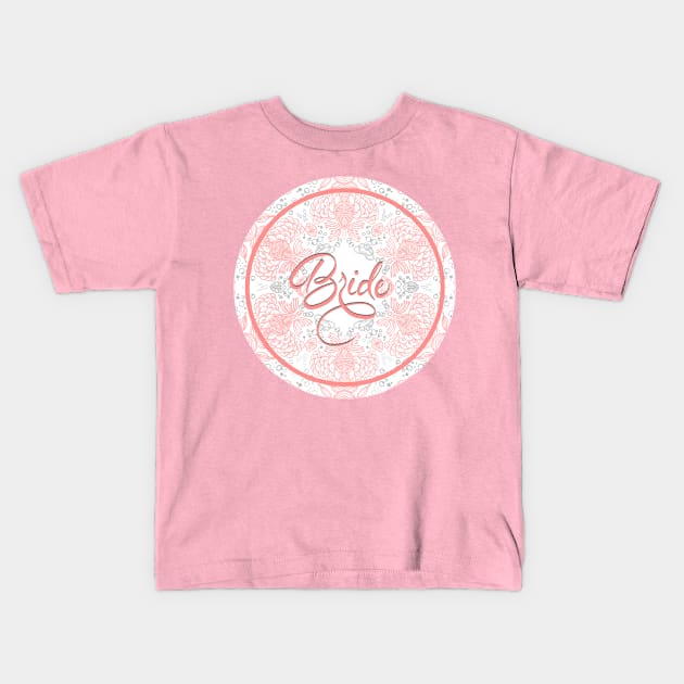 BRIDE Kids T-Shirt by MAYRAREINART